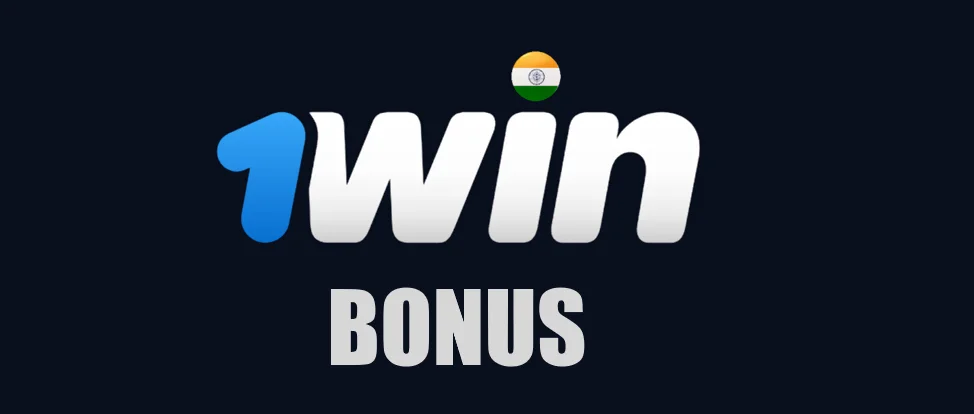 1Win Bonus